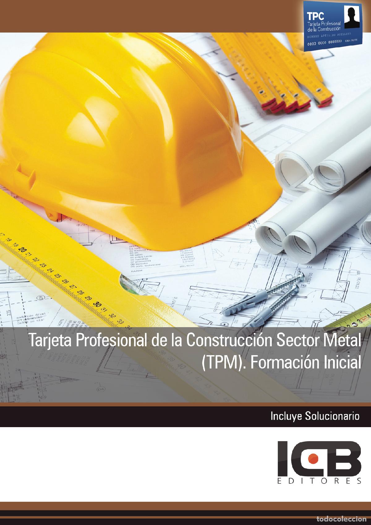 Livros: Tarjeta Profesional de la Construcci&oacute;n Sector Metal (Tpm). Formaci&oacute;n Inicial - Estefan&iacute;a Navas Cuenc