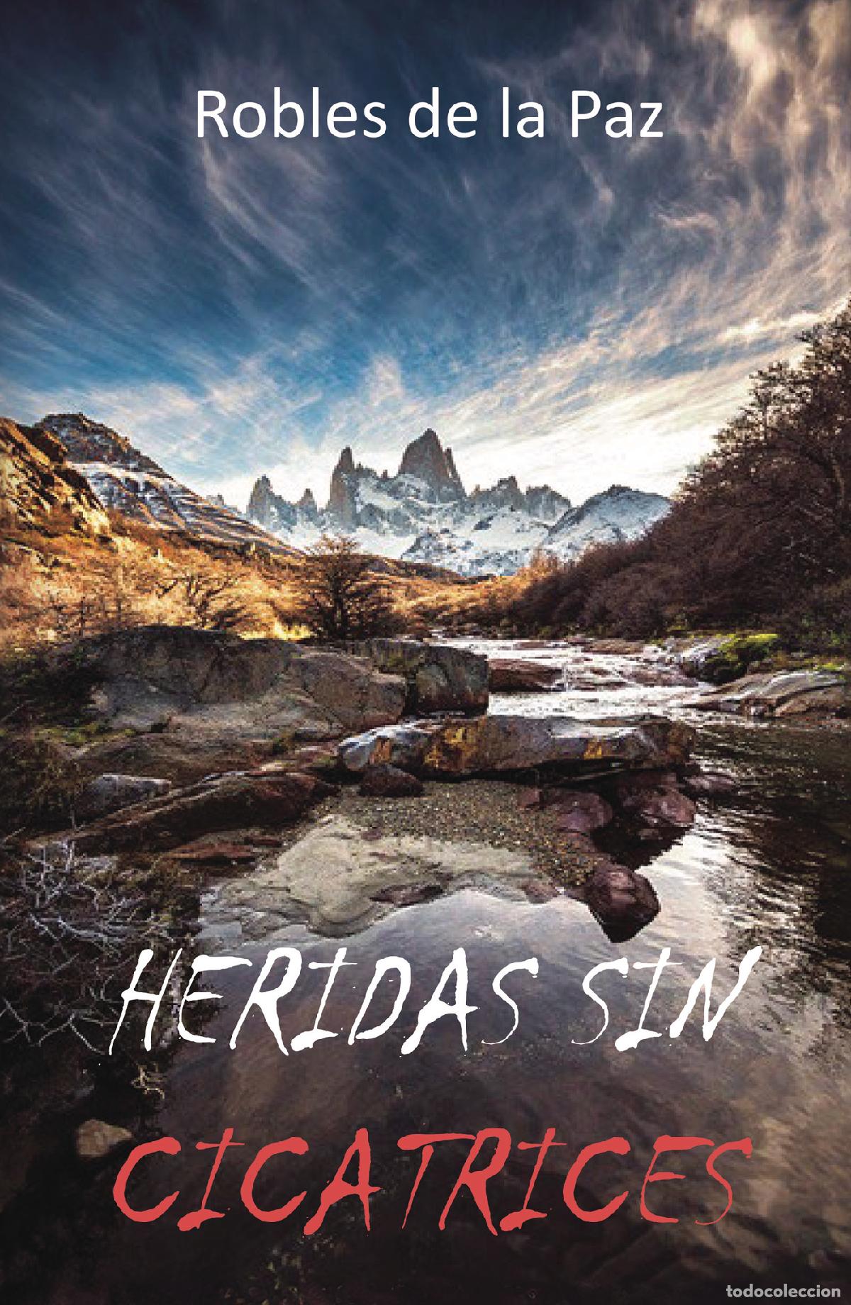Livros: Heridas sin cicatrices - Fernando Robles P&aacute;ez