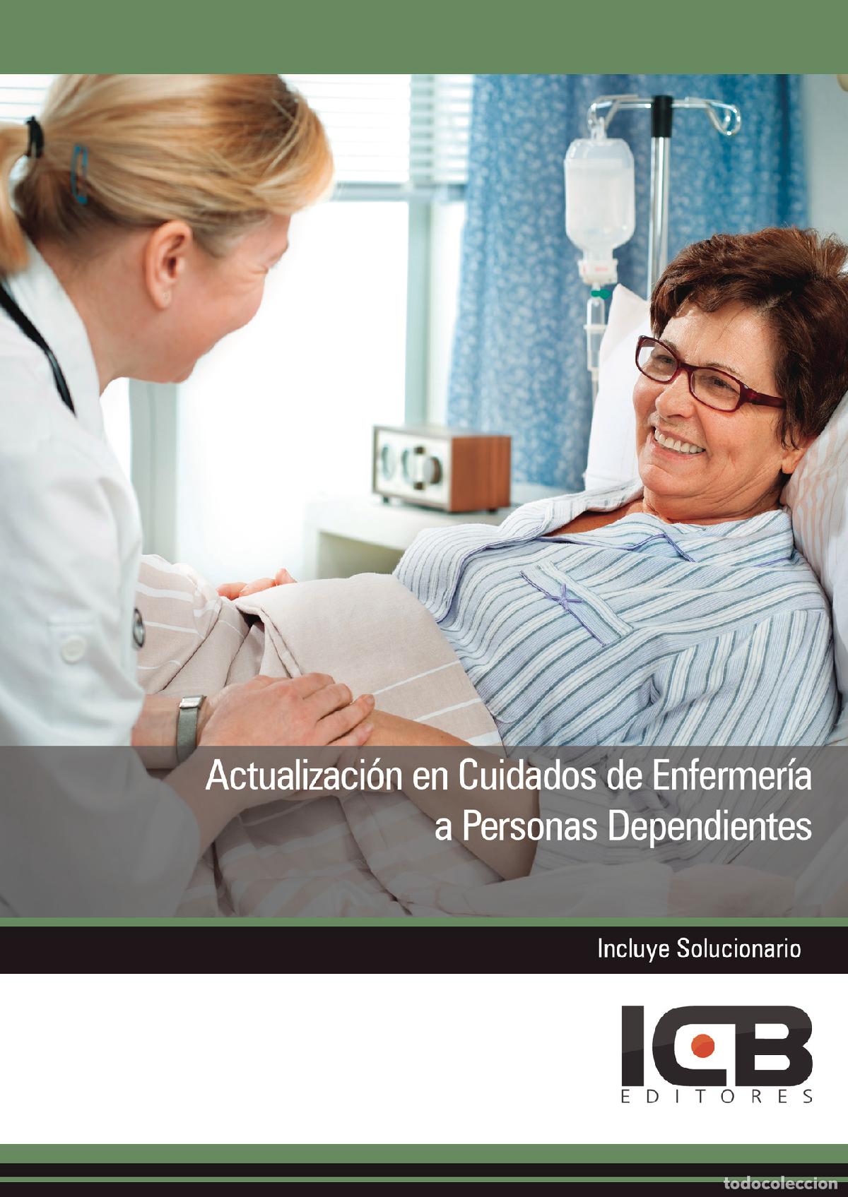 books: Actualizaci&oacute;n en Cuidados de Enfermer&iacute;a a Personas Dependientes - Juan Mart&iacute;n-Romo Mej&iacute;as