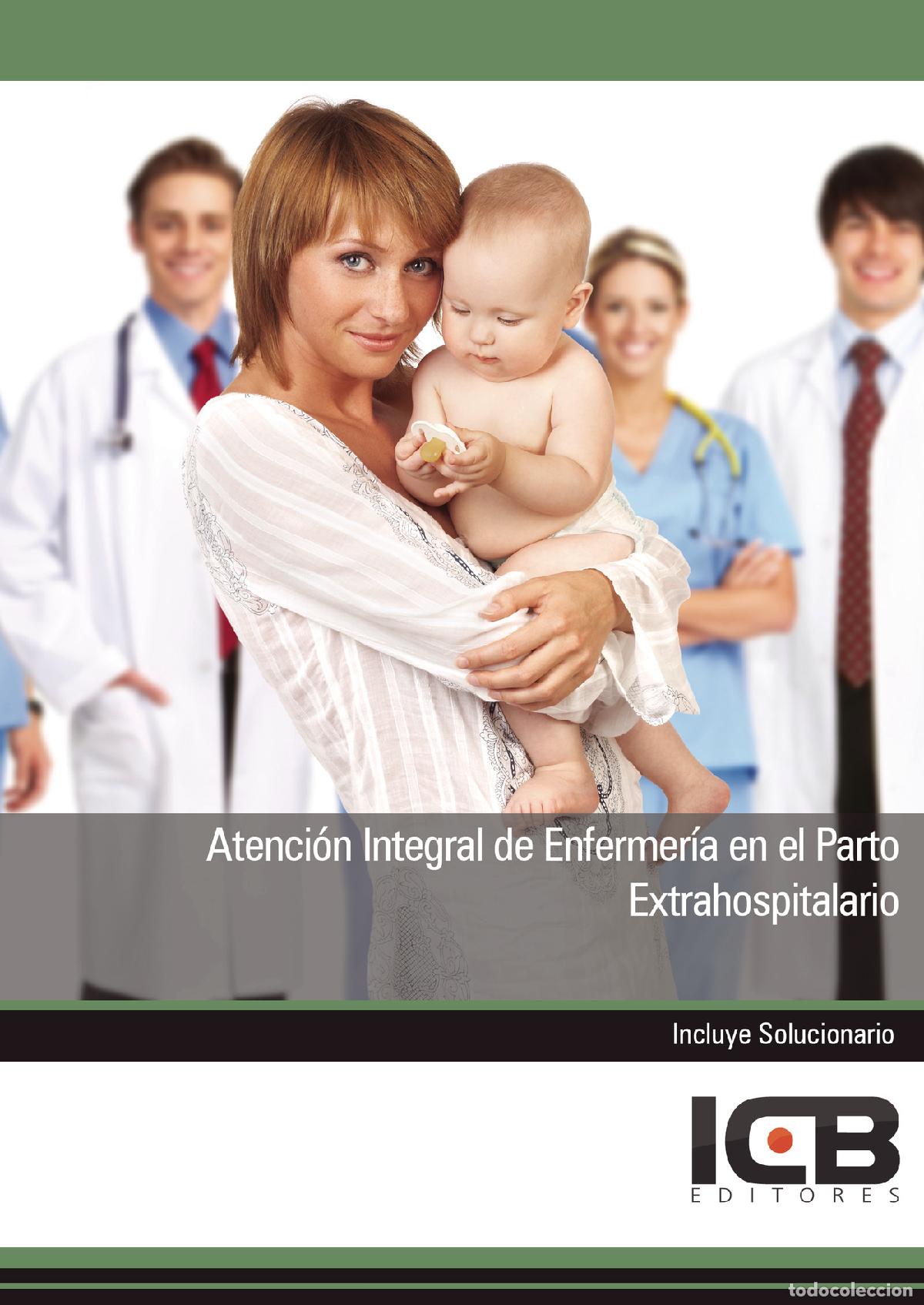 Livros: Atenci&oacute;n Integral de Enfermer&iacute;a en el Parto Extrahospitalario - Juan Mart&iacute;n-Romo Mej&iacute;as