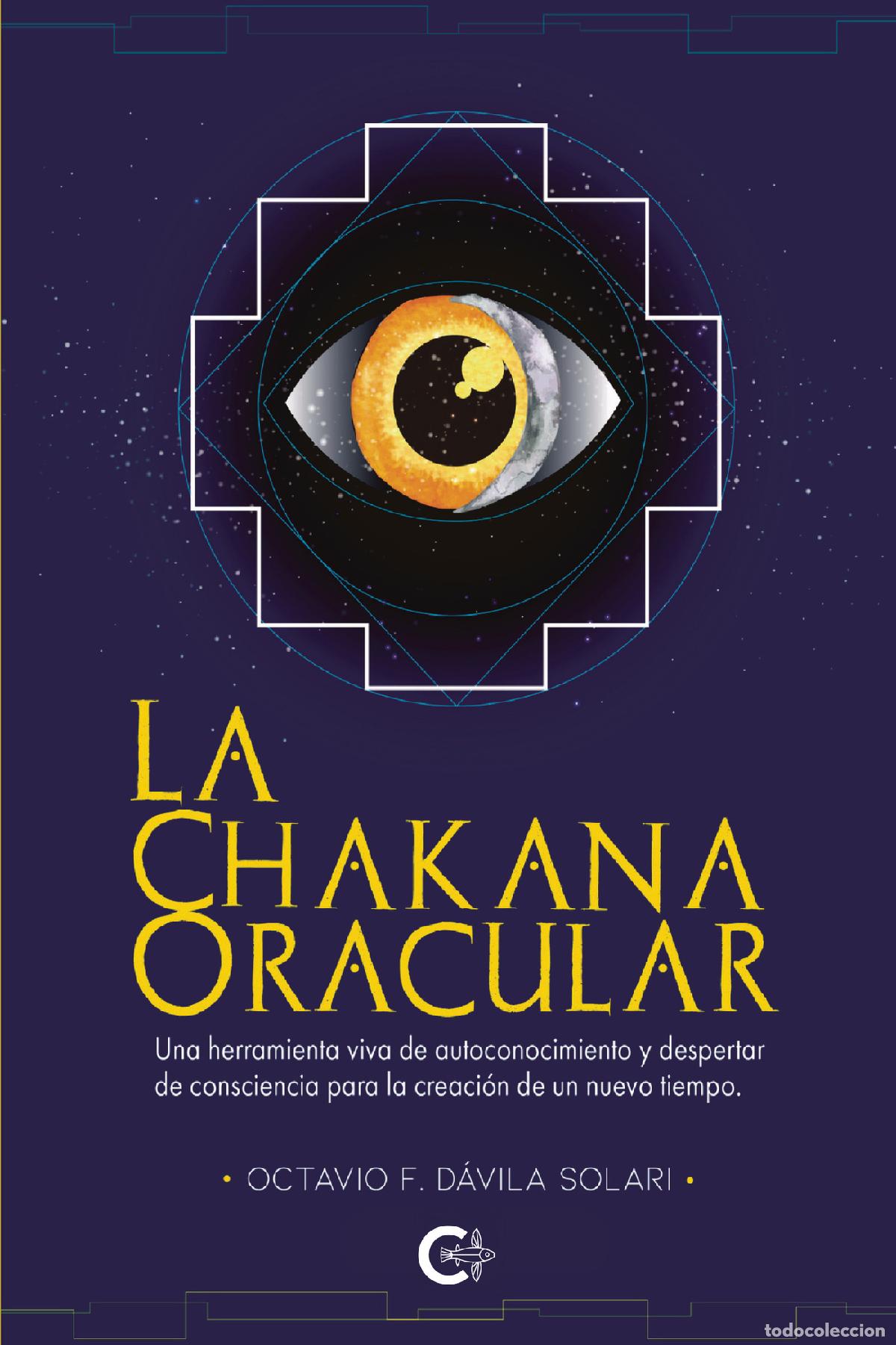 Livros: La Chakana Oracular - Octavio F. D&aacute;vila Solari