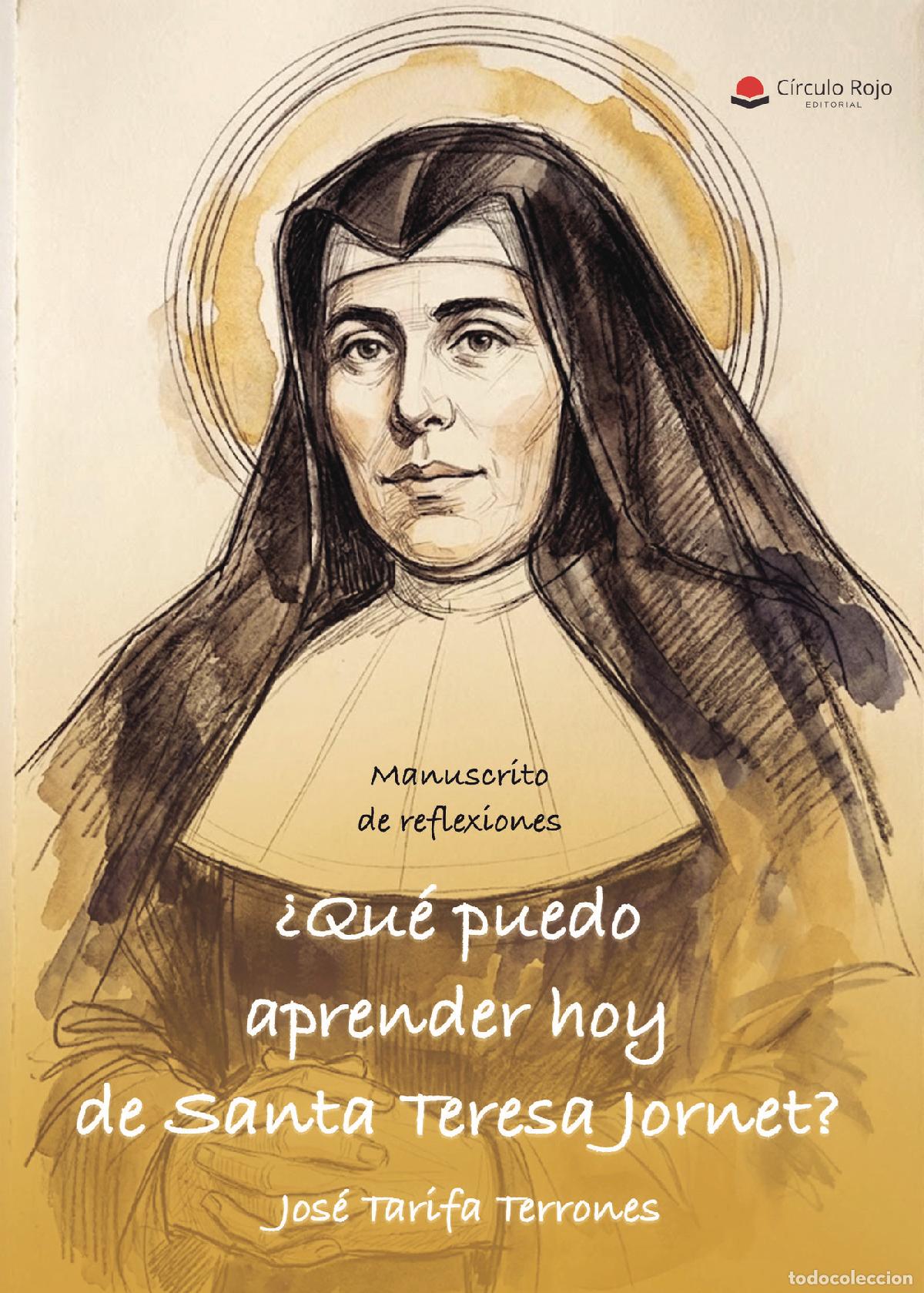 Livros: &iquest;Qu&eacute; puedo aprender hoy de Santa Teresa Jornet? - Jos&eacute; Tarifa Terrones