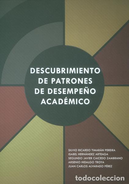 Libros: Descubrimiento de patrones de desempe&ntilde;o acad&eacute;mico - Varios Autores