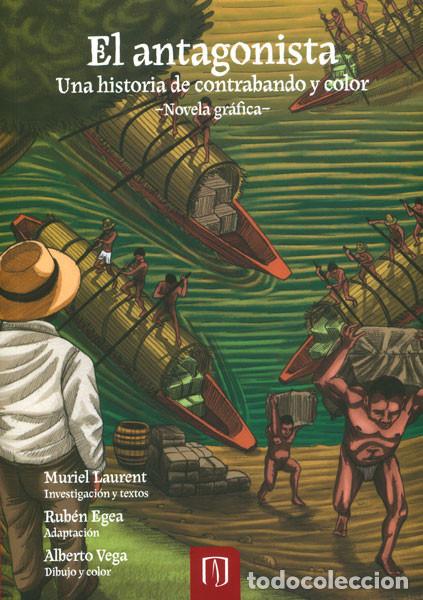 Libros: El antagonista. Una historia de contrabando y color - Rub&eacute;n Egea