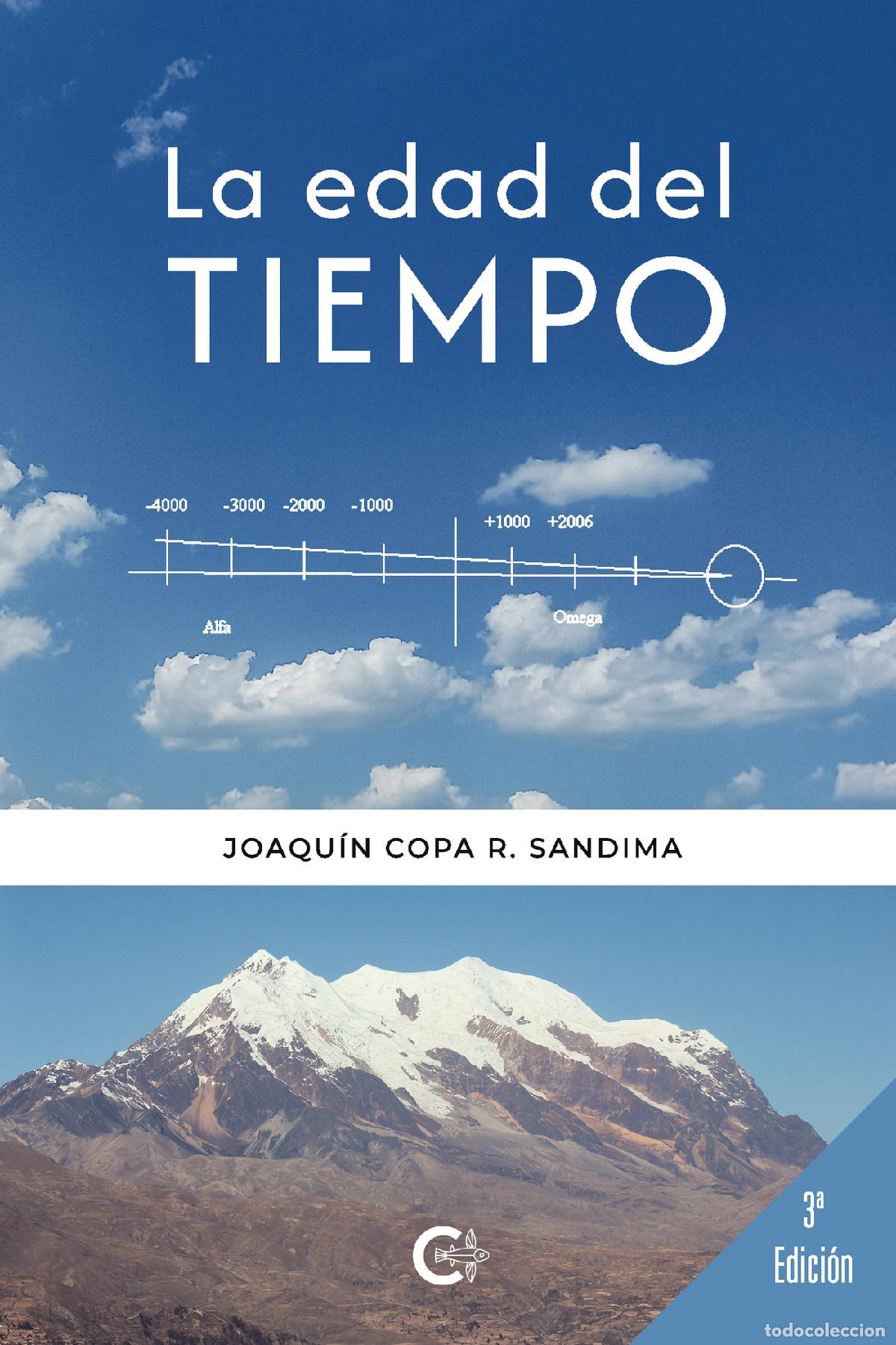 Libros: La edad del tiempo - Joaqu&iacute;n Copa R. Sandima