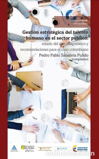 Libros: Gesti&oacute;n estrat&eacute;gica del talento humano en el sector p&uacute;blico - Pedro Pablo Sanabria Pulido