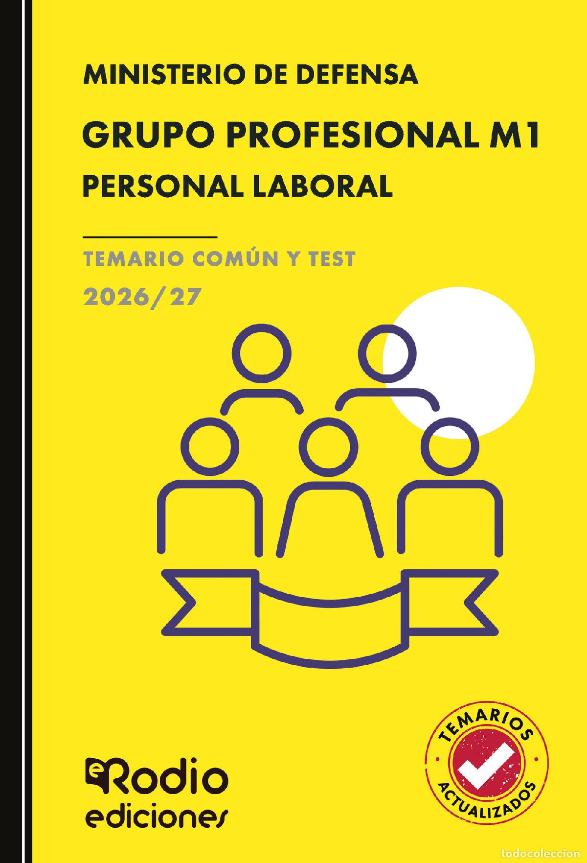 Libros: GRUPO PROFESIONAL M1. Personal Laboral. Ministerio de Defensa. TEMARIO COM&Uacute;N Y TEST. 2026/27 - EDIC