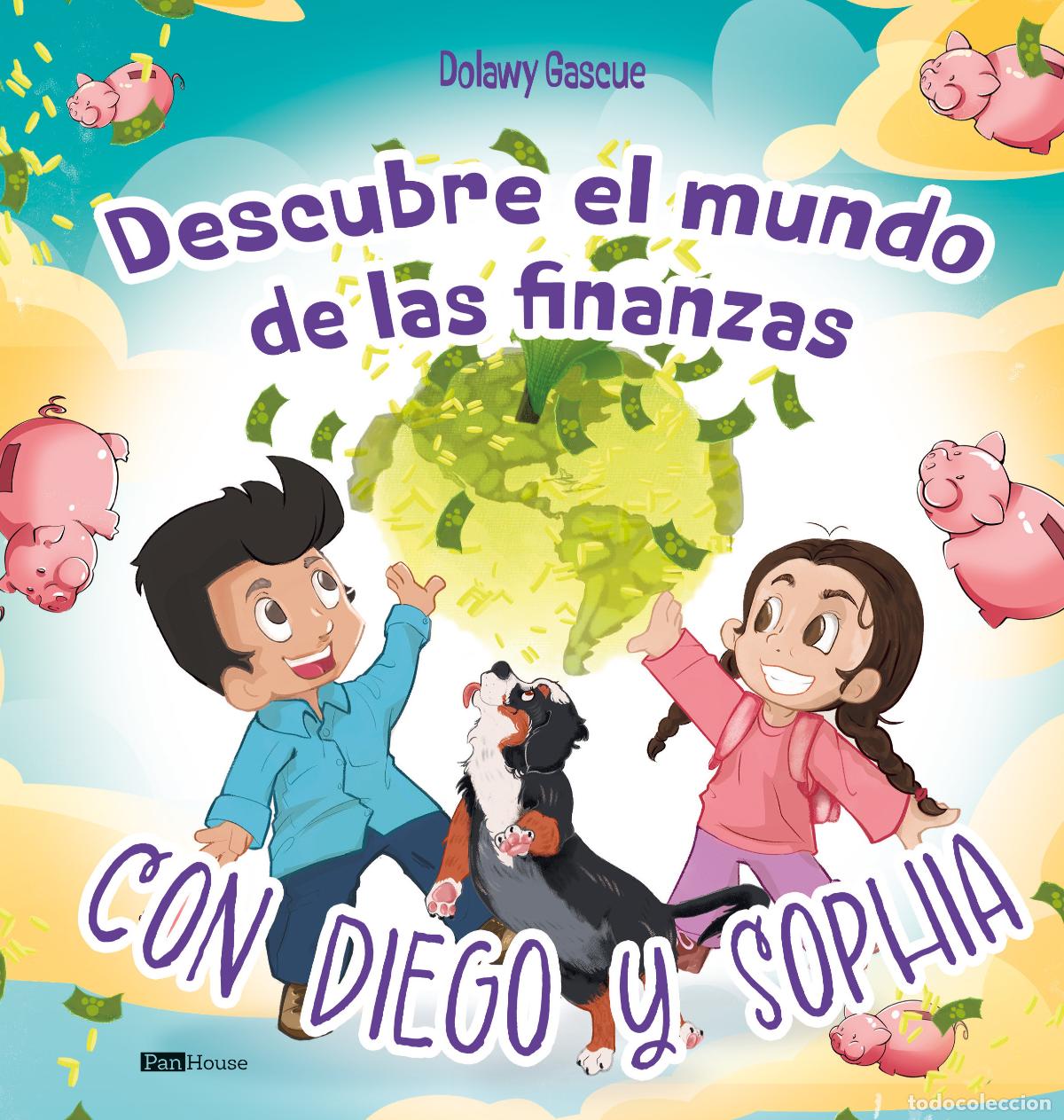 Libros: Descubre el mundo de las finanzas con Diego y Sophia - Dolawy Gascuer