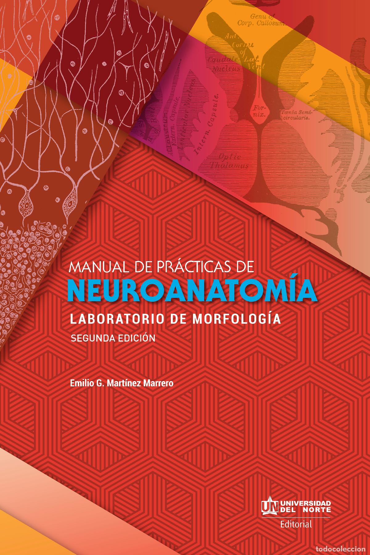 Libros: Manual de pr&aacute;cticas de neuroanatom&iacute;a - Emilio Mart&iacute;nez Marrero