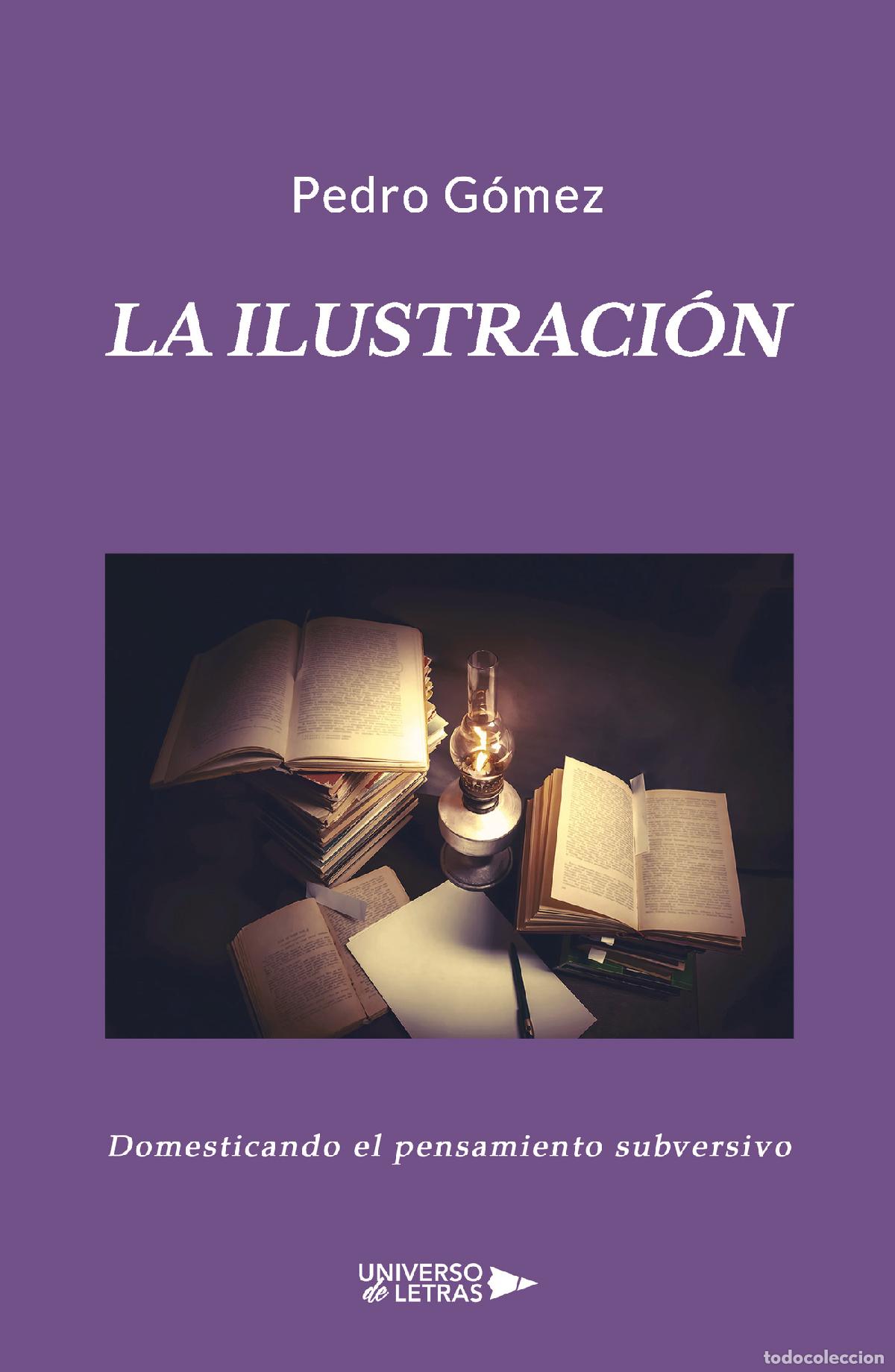 Libri: La ilustraci&oacute;n - Domesticando el pensamiento subversivo - Pedro G&oacute;mez