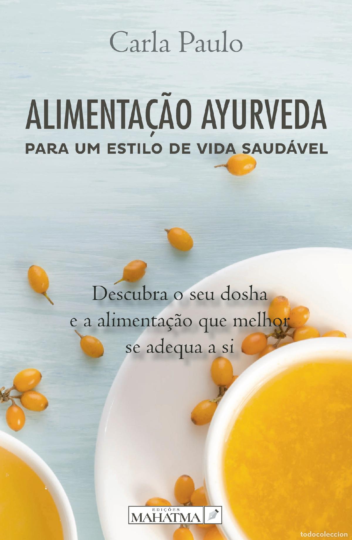 B&uuml;cher: Alimenta&ccedil;&atilde;o Ayurvedica - Helena Mineiro