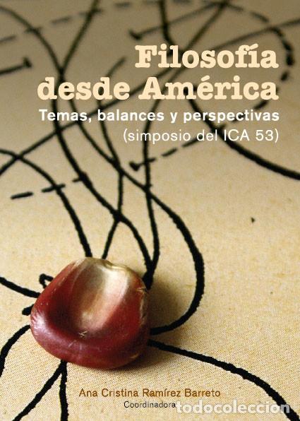 Libri: Filosof&iacute;a desde Am&eacute;rica - Aureliano Ortega Esquivel