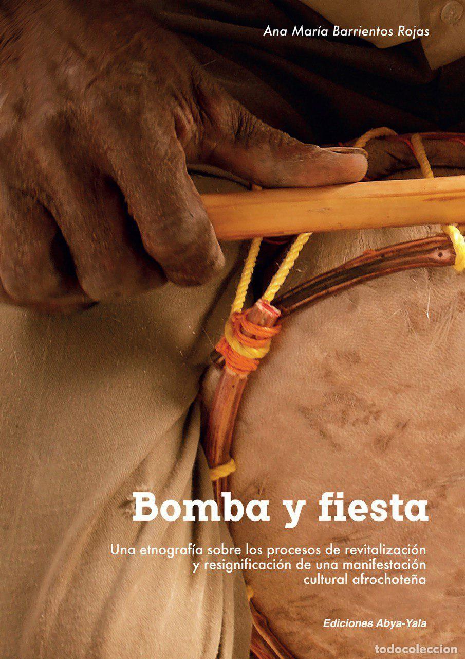 Libros: Bomba y fiesta - Ana Mar&iacute;a Barrientos Rojas