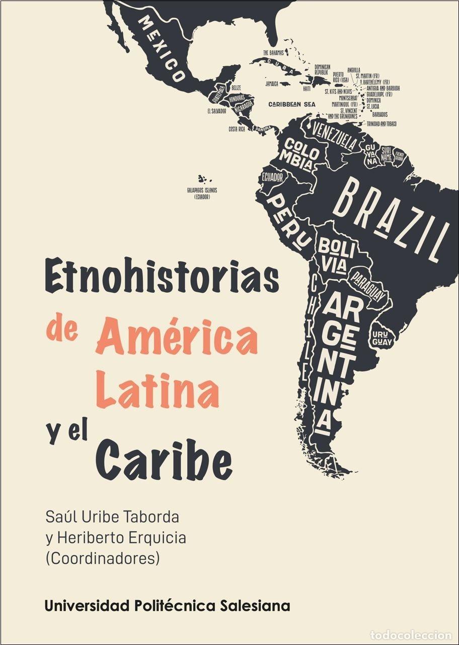 books: Etnohistorias de Am&eacute;rica latina y el Caribe - Hugo Vladimir D&iacute;az Ch&aacute;vez