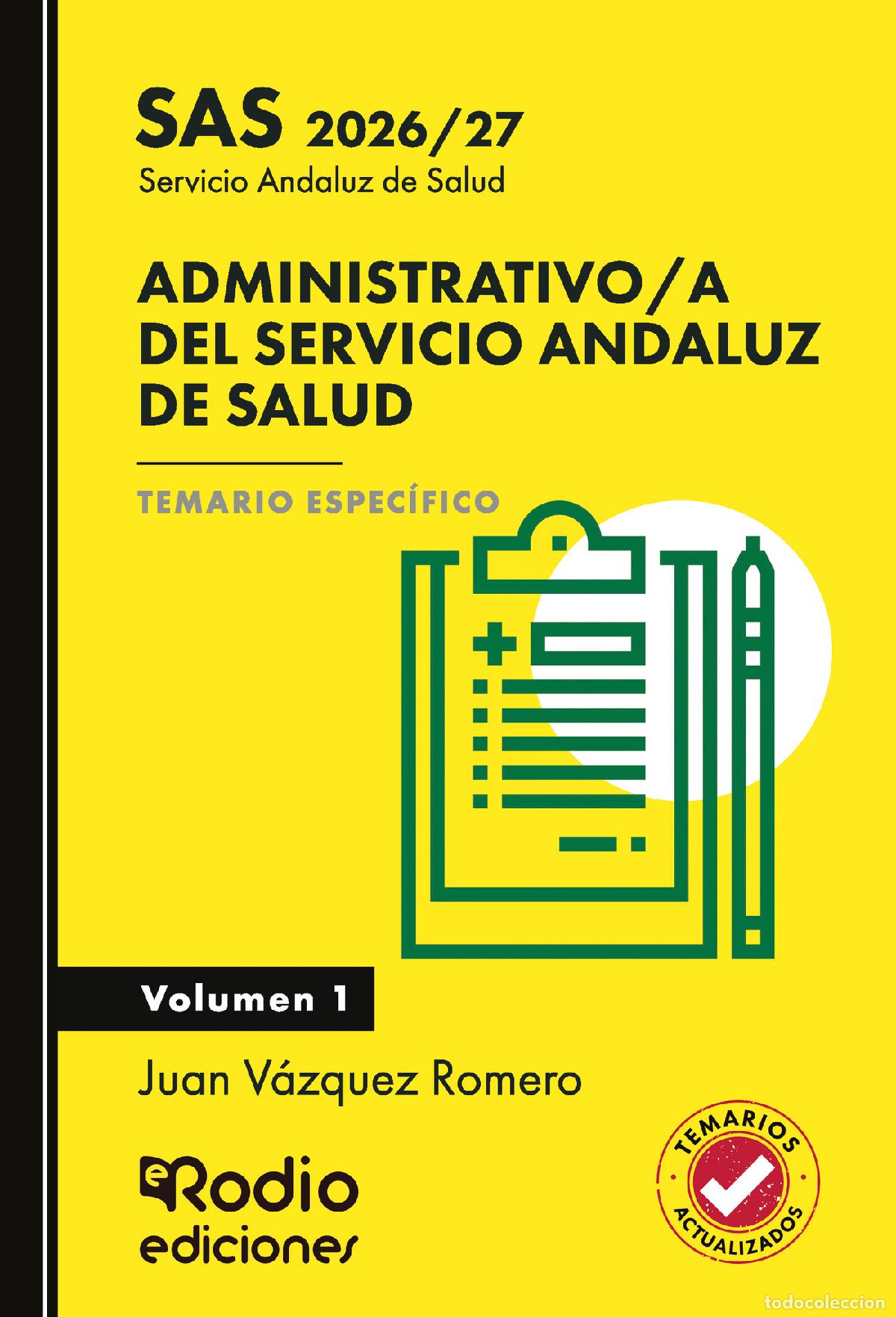 books: Administrativo/a del Servicio Andaluz de Salud. SAS 2026/27. Temario Espec&iacute;fico. Volumen 1 - Juan V&aacute;