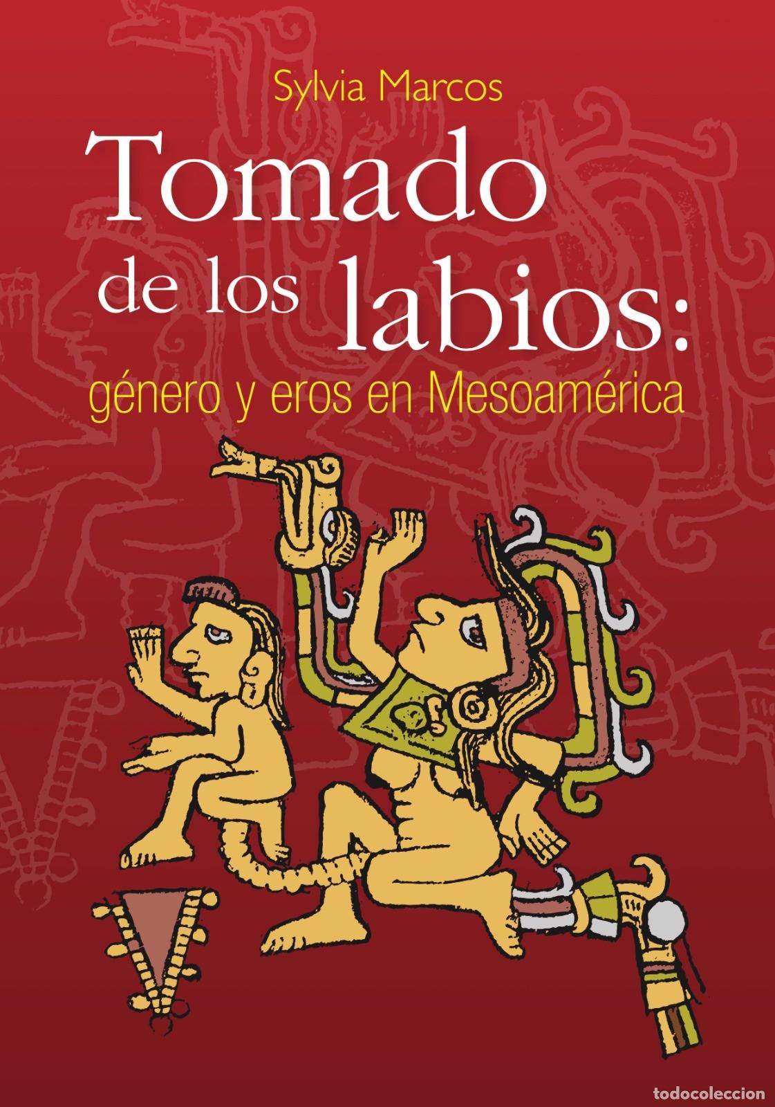 books: Tomado de los labios - Sylvia Marcos
