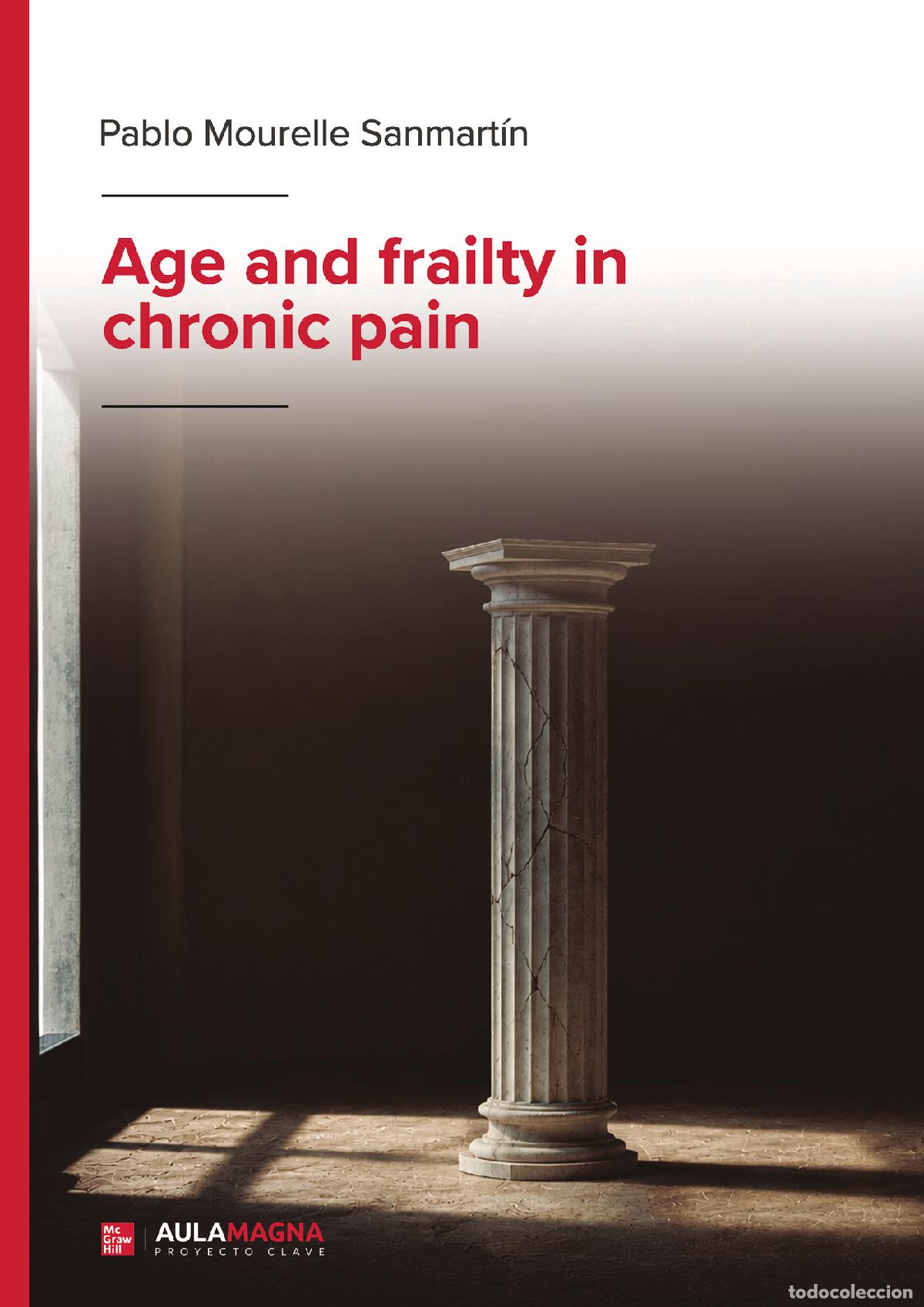 books: Age and frailty in chronic pain - Pablo Mourelle Sanmart&iacute;n