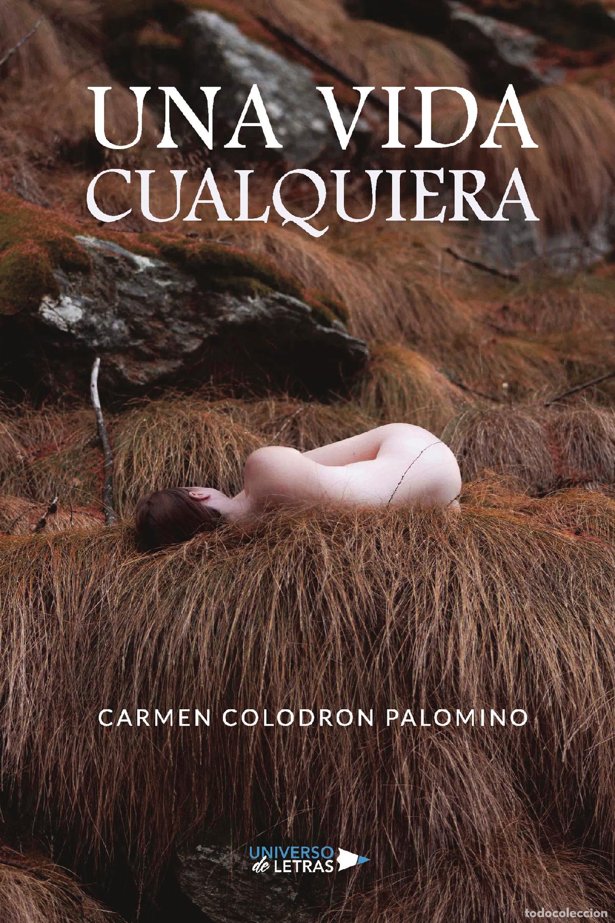 B&uuml;cher: Una vida cualquiera - Carmen Colodron Palomino