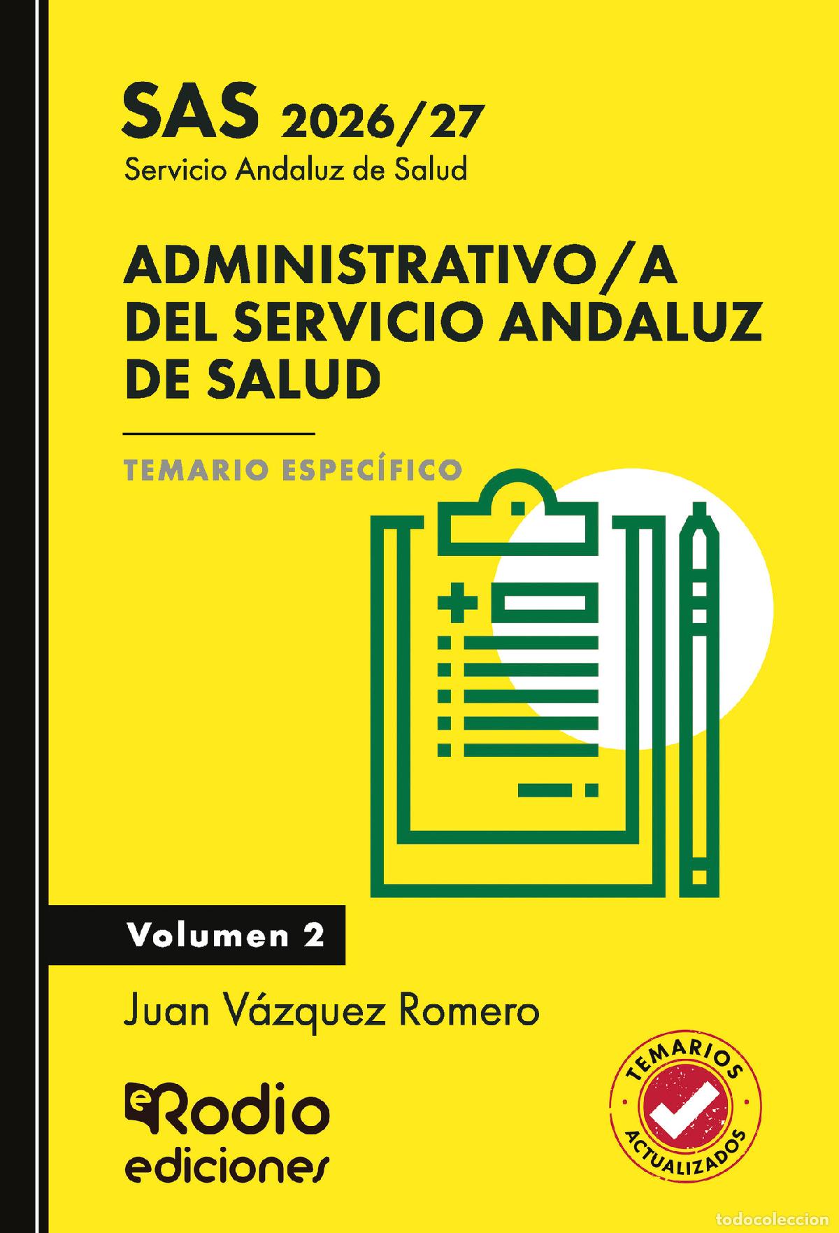 books: Administrativo/a del Servicio Andaluz de Salud. SAS 2026/27. Temario Espec&iacute;fico. Volumen 2 - Juan V&aacute;
