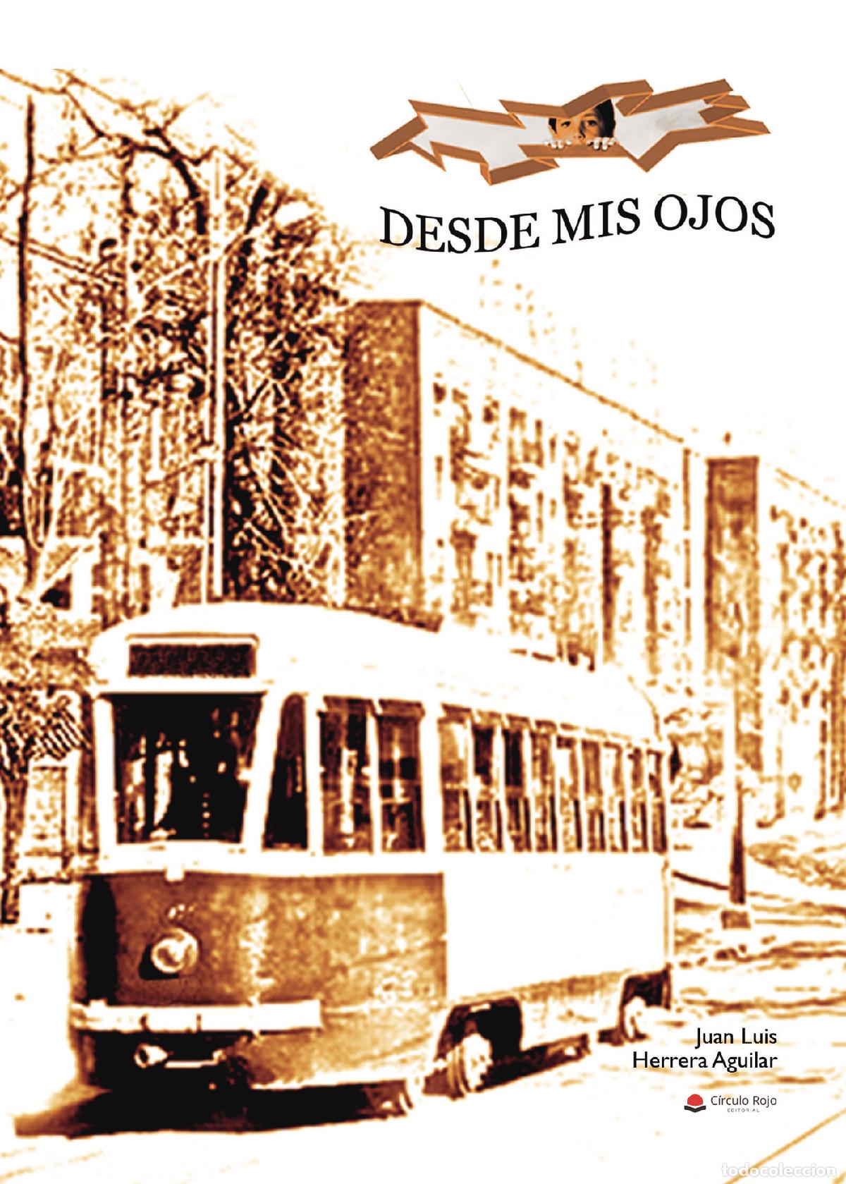 Livros: Desde Mis Ojos - Juan Luis Herrera Aguilar