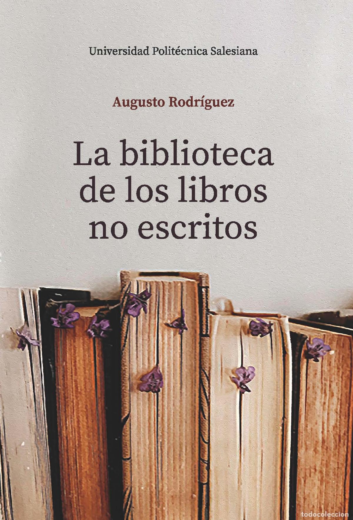 Libros: La biblioteca de los libros no escritos - Carlos Augusto Rodr&iacute;guez Ramos
