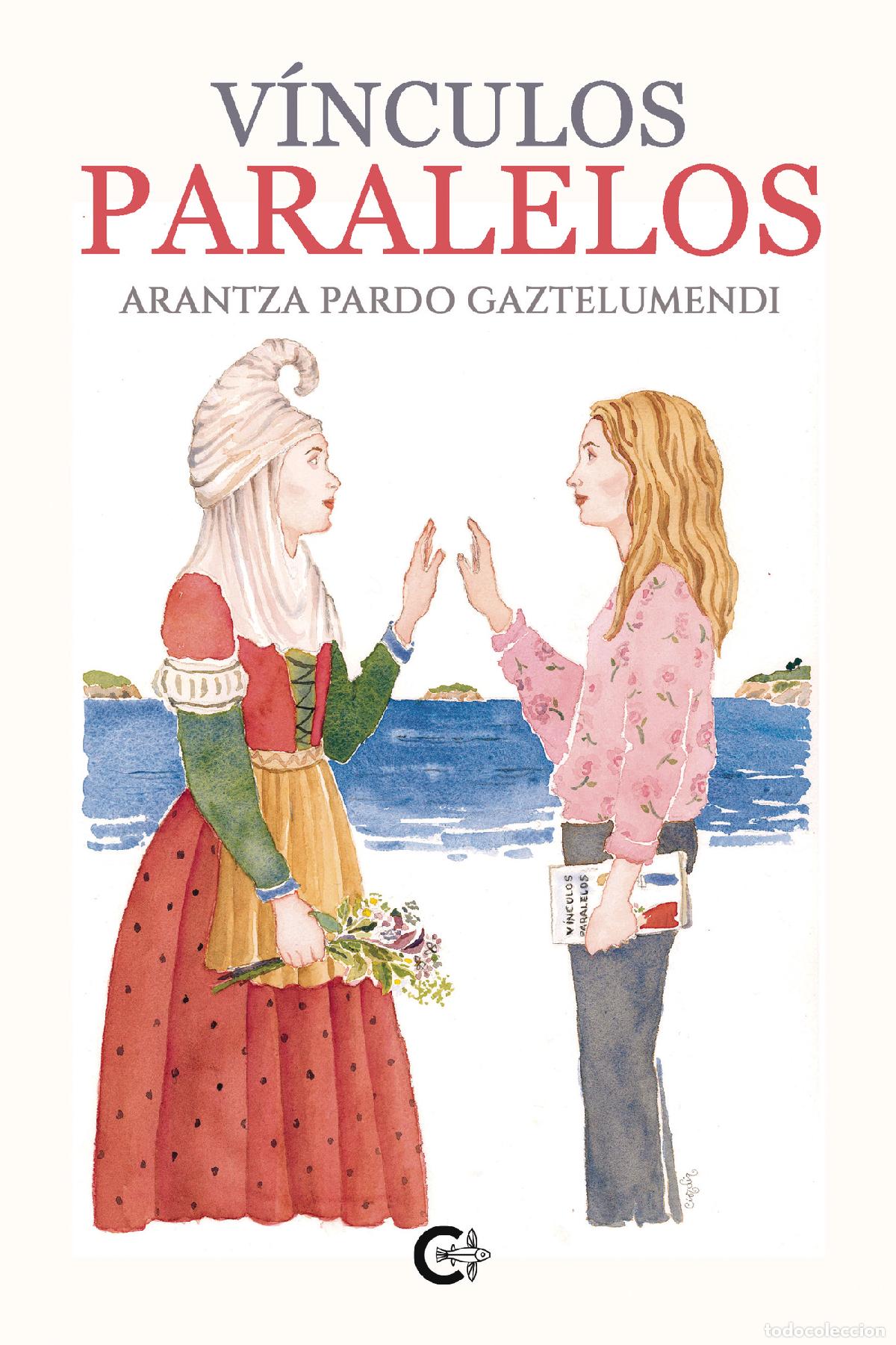 Libros: V&iacute;nculos paralelos - Arantza Pardo Gaztelumendi