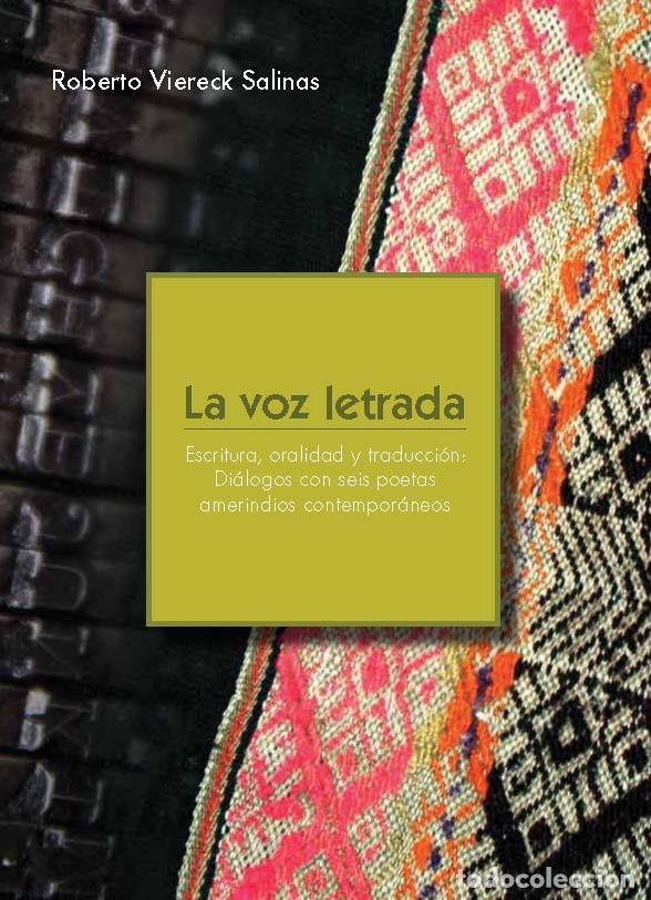 Libros: La voz letrada - Roberto Viereck Salinas