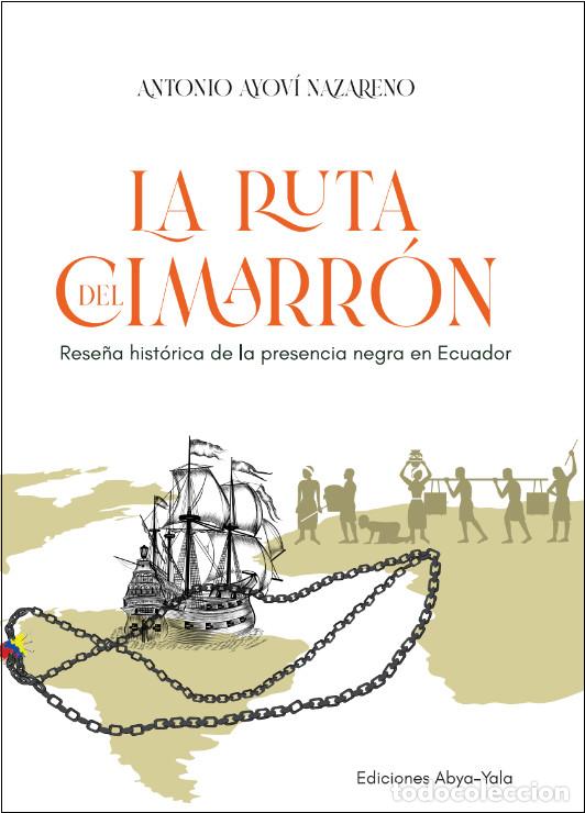 Libros: La ruta del cimarr&oacute;n - Antonio Ayov&iacute; Nazareno