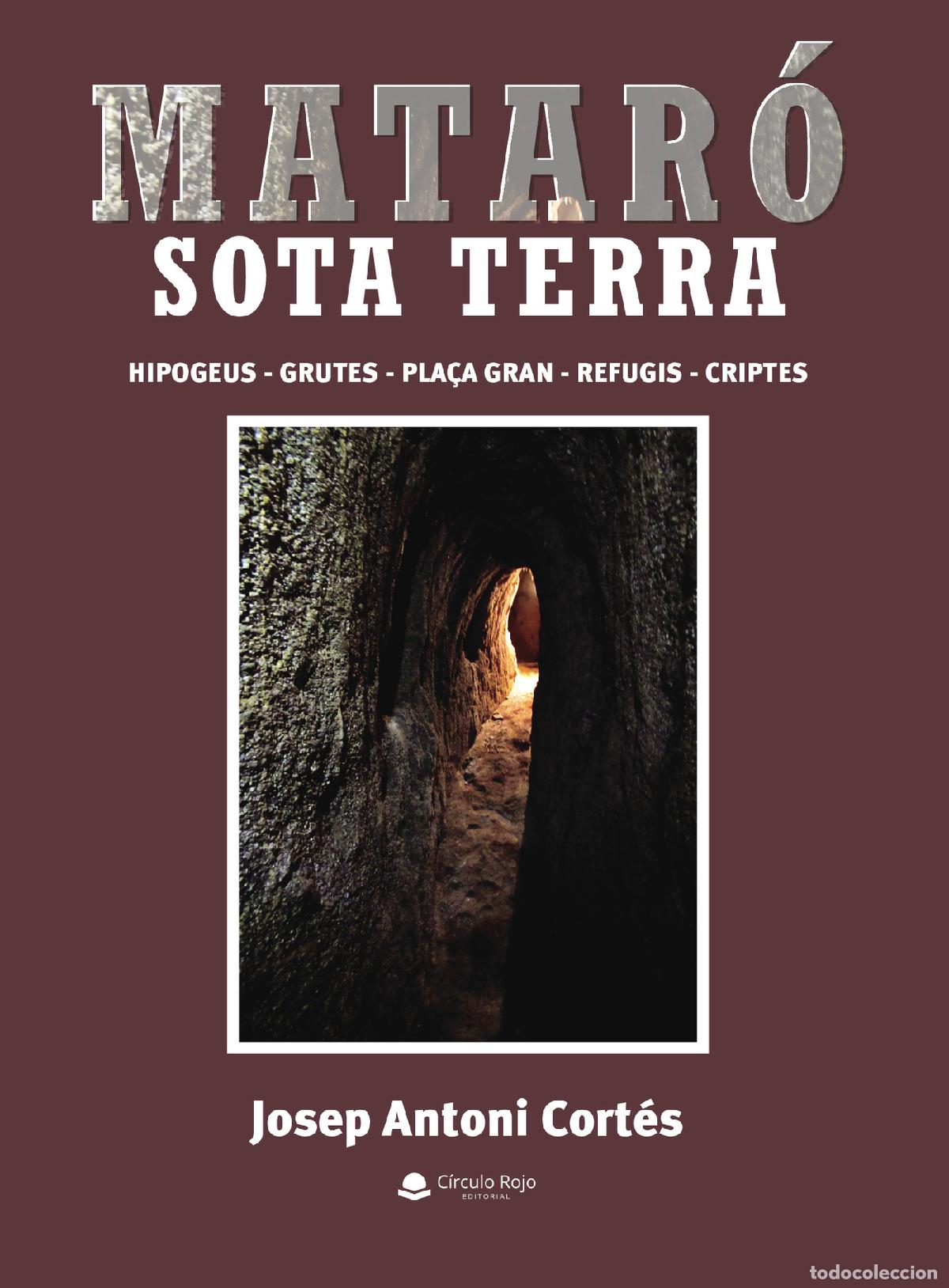 Libros: Matar&oacute; sota terra - Jos&eacute; Antonio Cort&eacute;s Moreno
