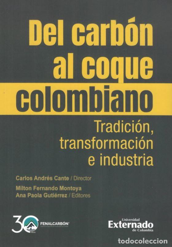 Livros: Del carb&oacute;n al coque colombiano - Milton Fernando Montoya Pardo