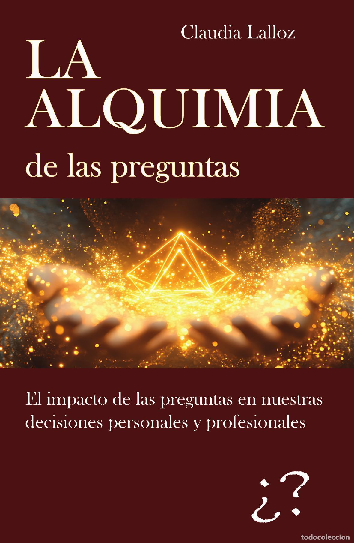 Livros: La Alquimia de las preguntas - Claudia Lalloz