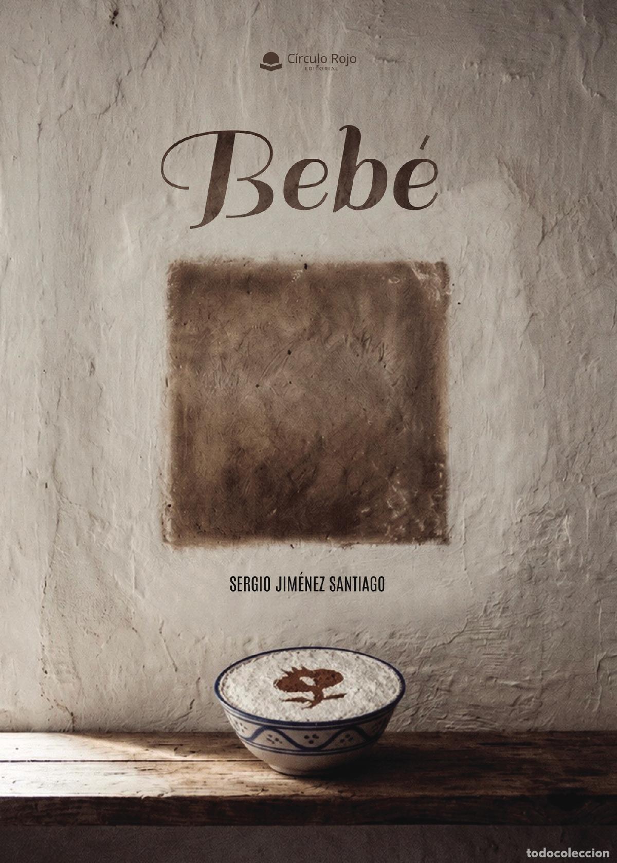Libri: Beb&eacute; - SERGIO JIM&Eacute;NEZ SANTIAGO
