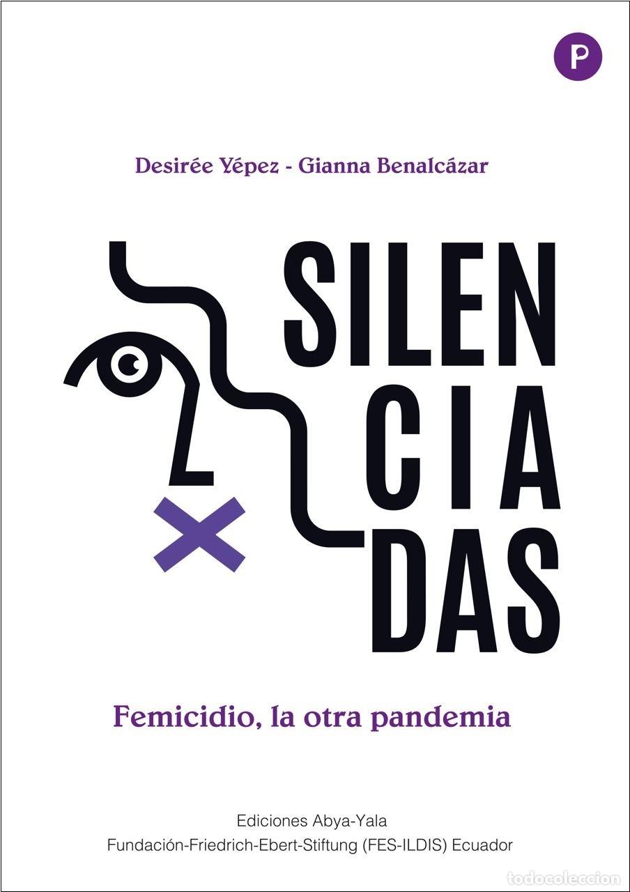 Libros: Silenciadas - Desir&eacute;e Y&eacute;pez