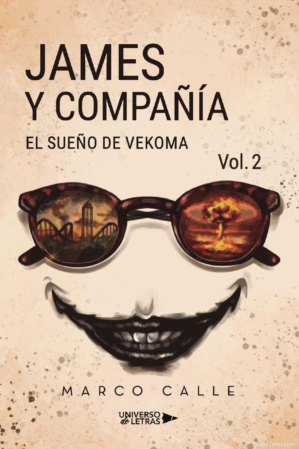 Libros: James y compa&ntilde;&iacute;a Vol. 2 - El sue&ntilde;o de Vekoma - Marco Calle