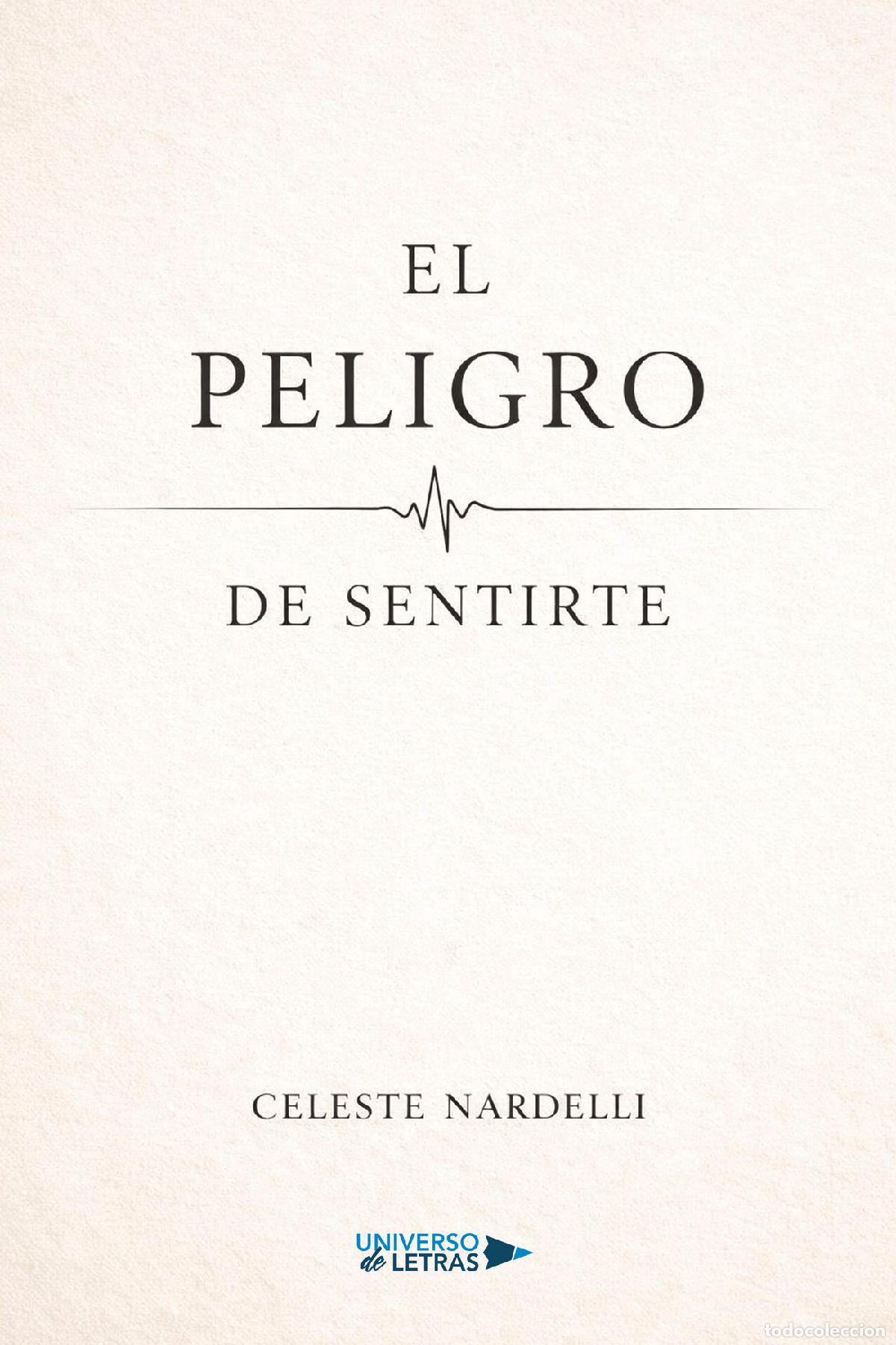 Libros: El peligro de sentirte - Celeste Nardelli