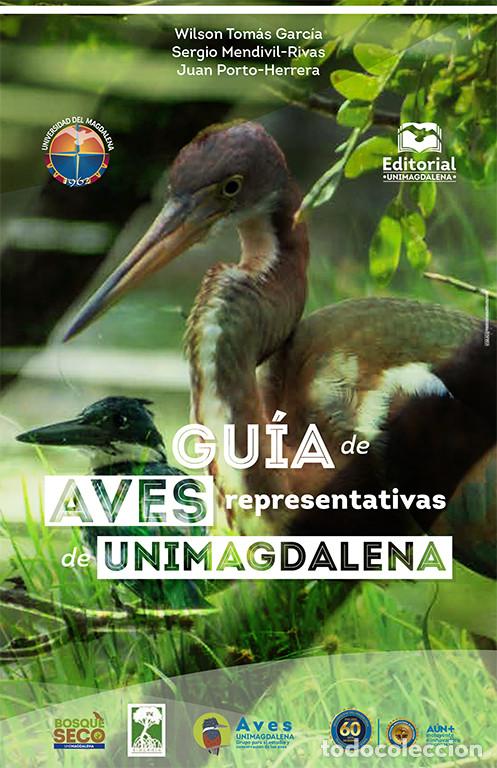 Libros: Gu&iacute;a de aves representativas de Unimagdalena - Wilson Tomas Garc&iacute;a