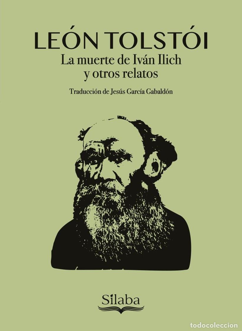 Libros: La muerte de Iv&aacute;n Ilich y otros relatos - Le&oacute;n Tolstoi