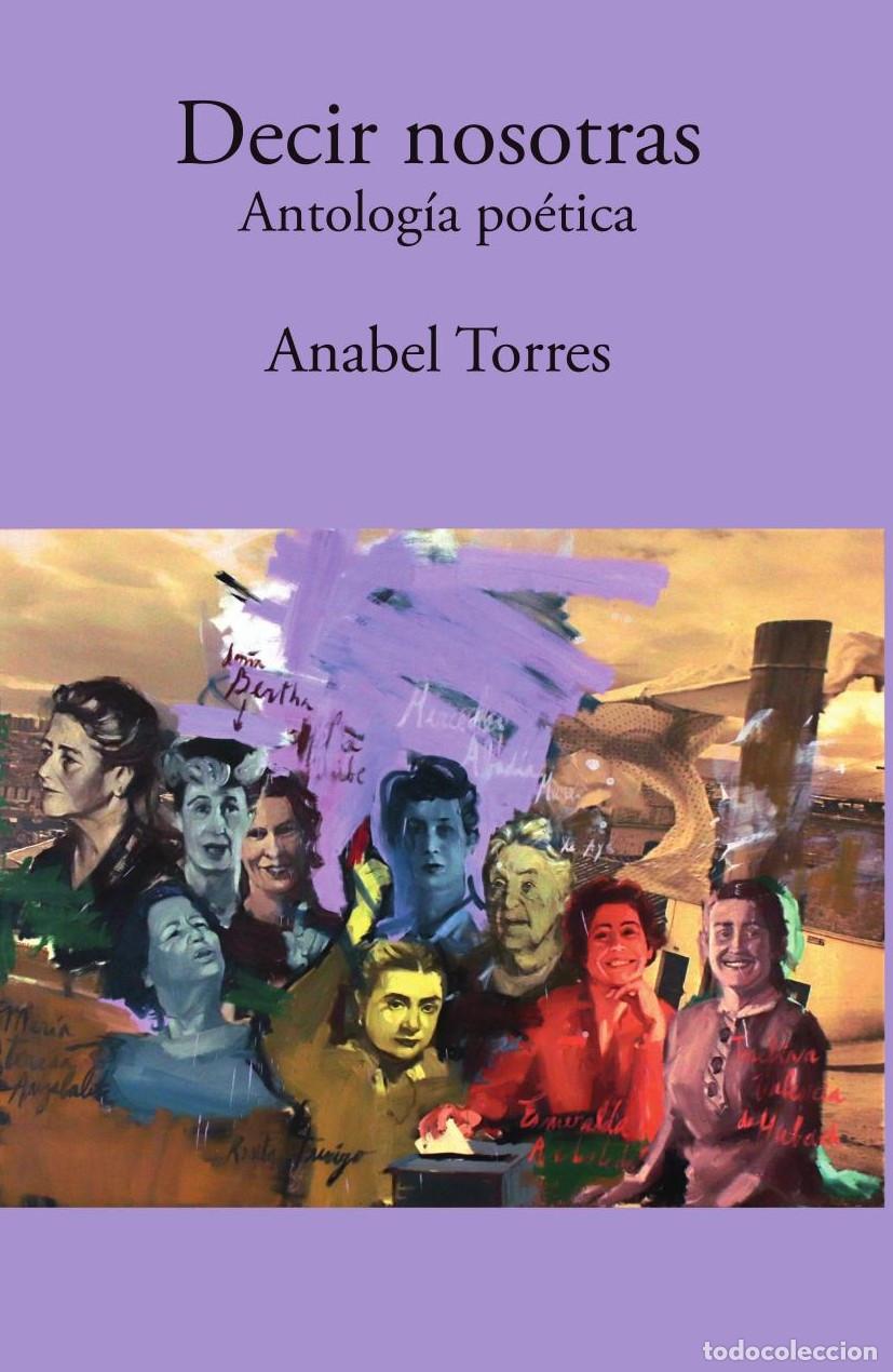 Libros: DECIR NOSOTRAS - Anabel Torres