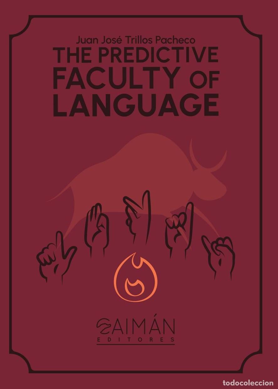 Libros: The predictive faculty of language - Juan Jos&eacute; Trillos