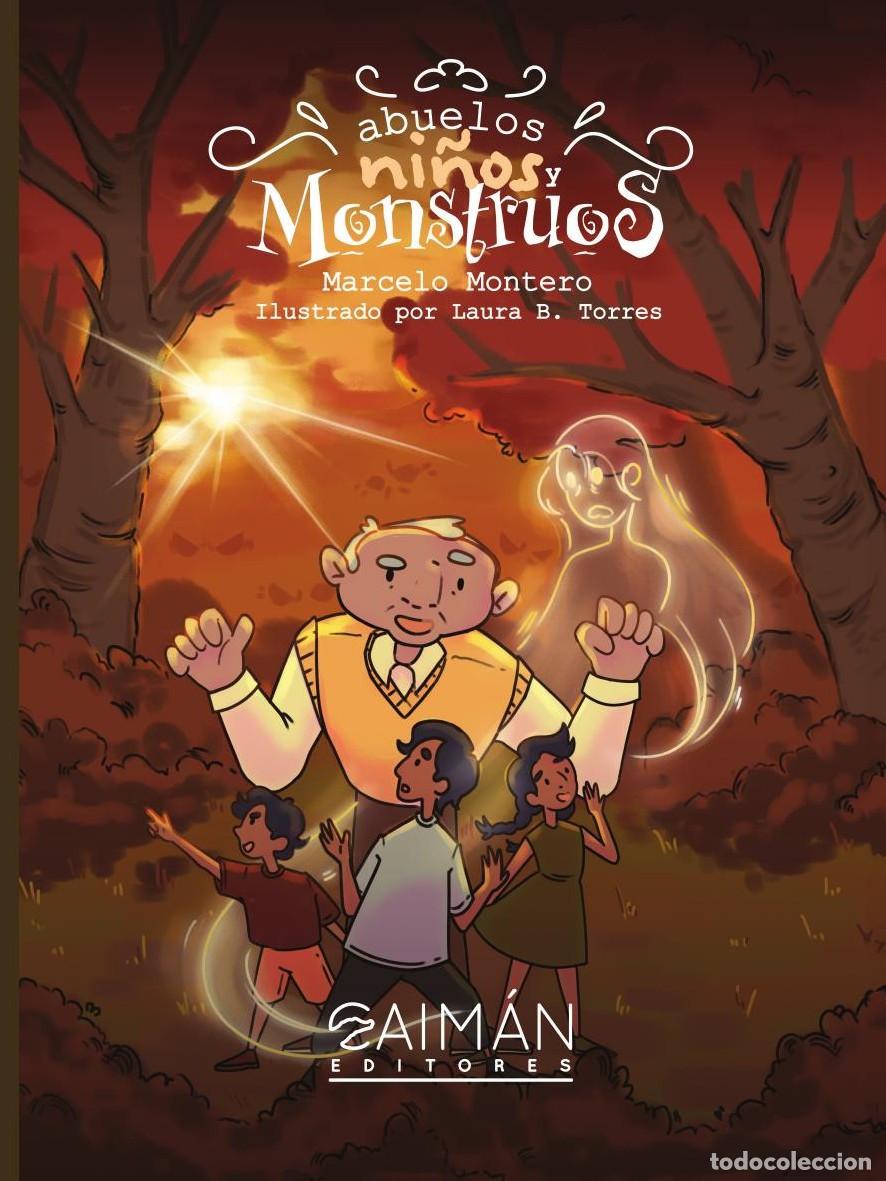 Libros: Abuelos, ni&ntilde;os y monstruos - Marcelo Montero