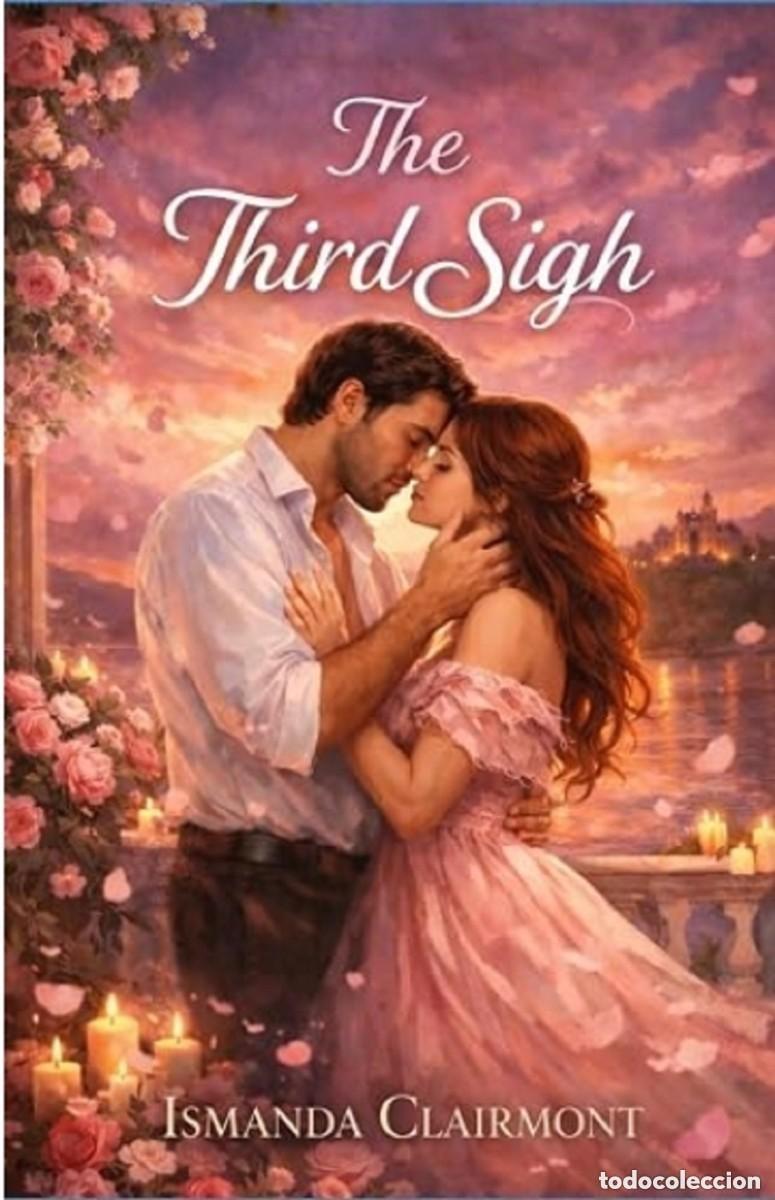 Libros: The Third Sigh -- Ismanda Clairmont - NOVELA EROTICA EN INGLES