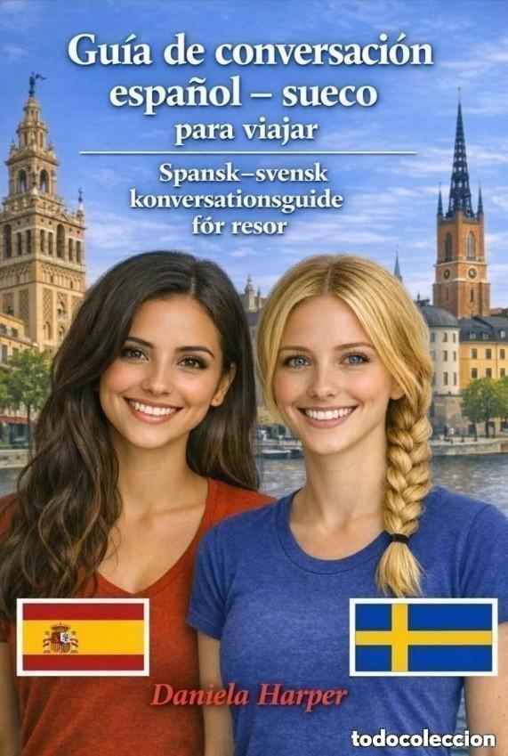 Libros: Gu&iacute;a de conversaci&oacute;n espa&ntilde;ol - sueco para viajar - Spansk&ndash;svensk konversationsguide f&ouml;r resor