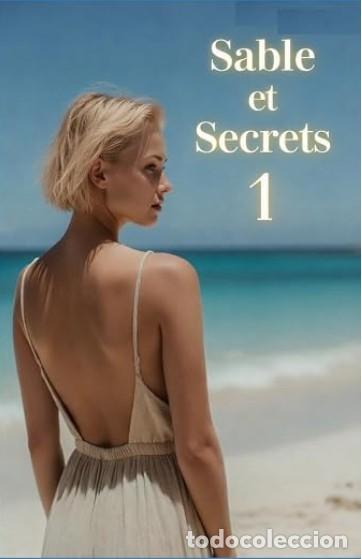 Libros: Sable et Secrets 1 - Sonia Wildness - NOVELA EROTICA EN FRANCES