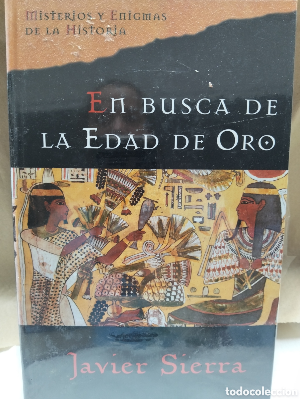 Libros: Em busca de la edad de oro/ Javier sierra