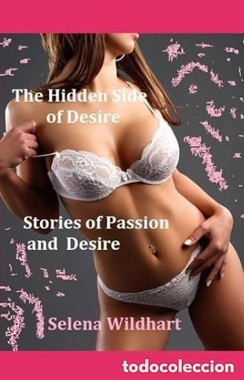 Libros: The Hidden Side of Desire: Stories of Passion and Desire - Selena Wildhart -en Ingl&eacute;s