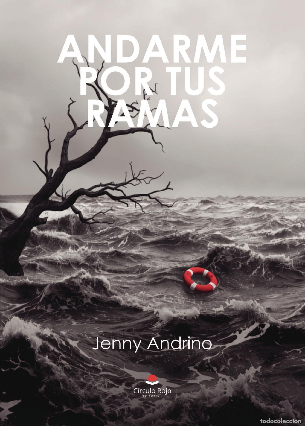 Livres: Andarme por tus ramas - Jenny Andrino