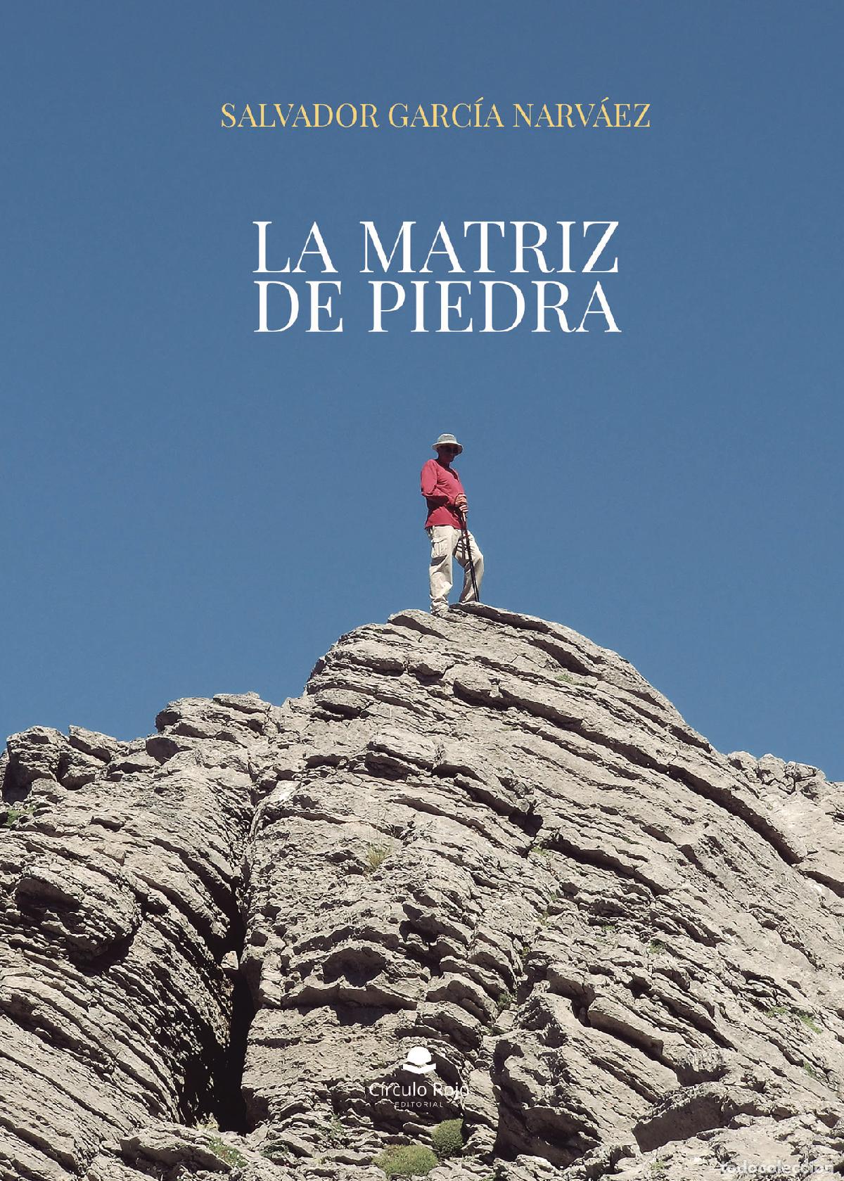 Livres: LA MATRIZ DE PIEDRA - Salvador Garc&iacute;a Narv&aacute;ez