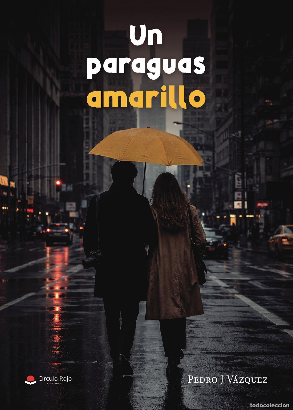 Livres: Un paraguas amarillo - Pedro J V&aacute;zquez