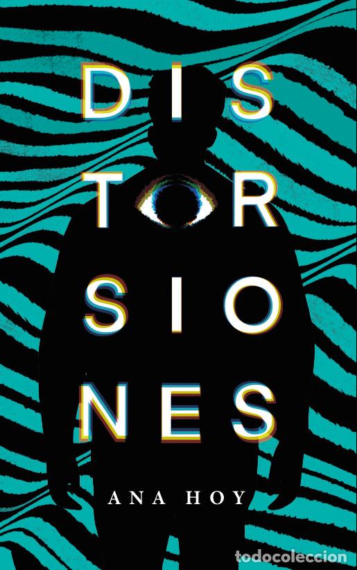 Livres: Distorsiones - Ana Hoy