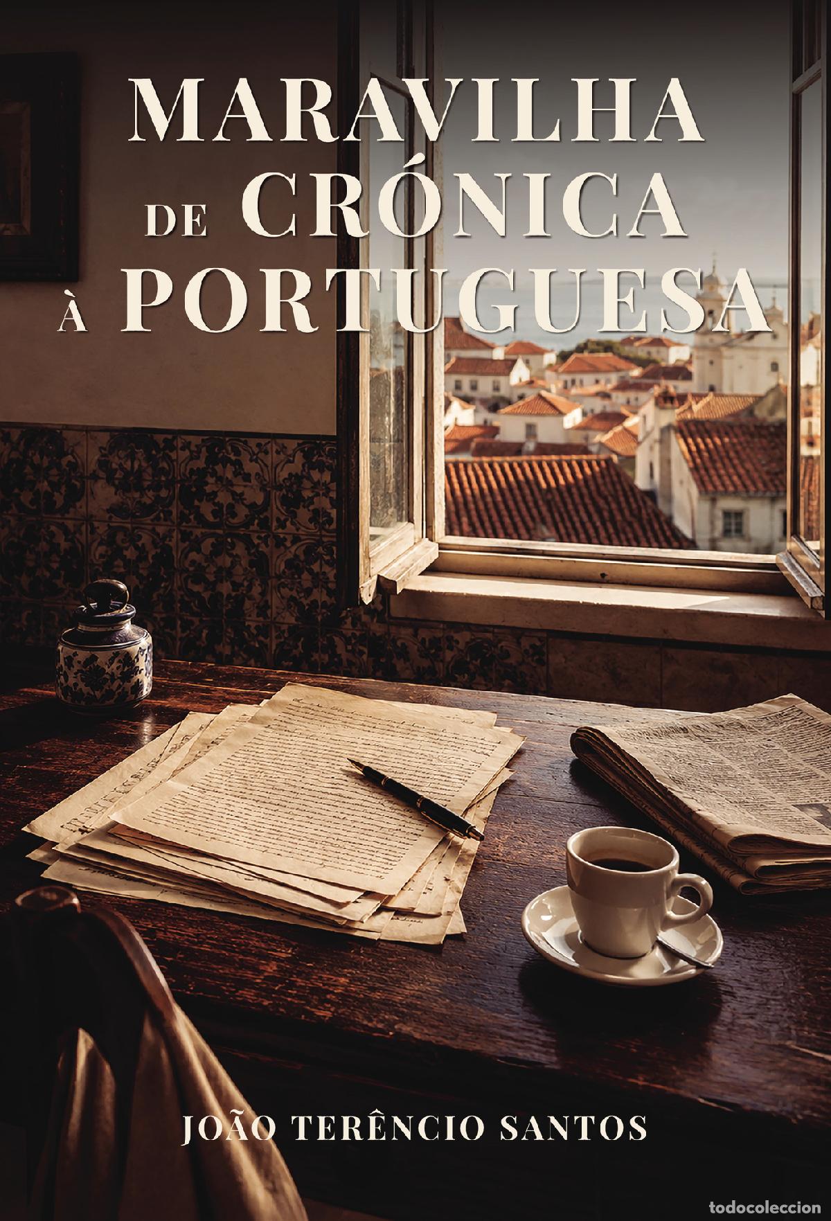 Livres: Maravilha de cr&oacute;nica &agrave; portuguesa - Jo&atilde;o Ter&ecirc;ncio Santos